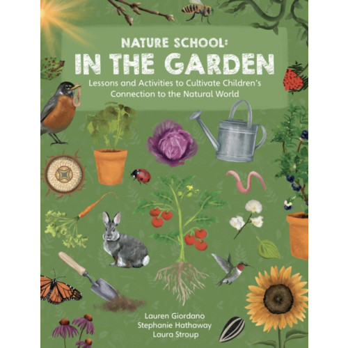 Quarto Publishing Group USA Inc Nature School: In the Garden (häftad, eng)