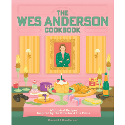 Quarto Publishing Group USA Inc The Wes Anderson Cookbook (inbunden, eng)