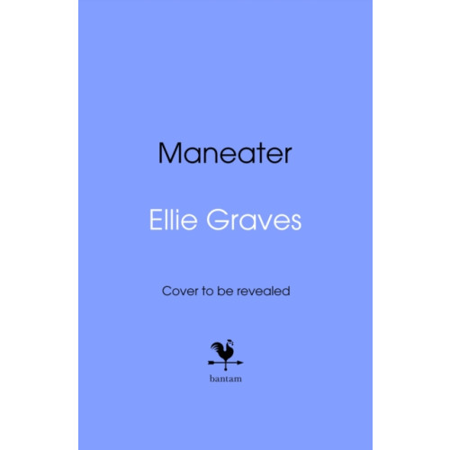 Transworld publishers ltd Maneater (inbunden, eng)
