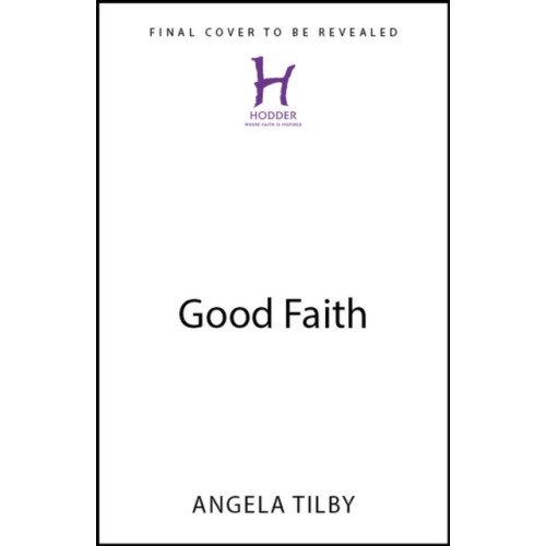 Hodder & Stoughton Good Faith (inbunden, eng)
