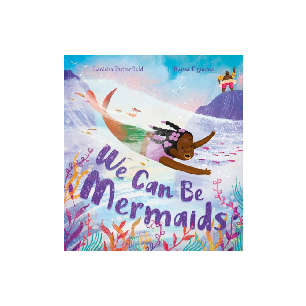 Produktbild för We Can Be Mermaids (inbunden, eng)
