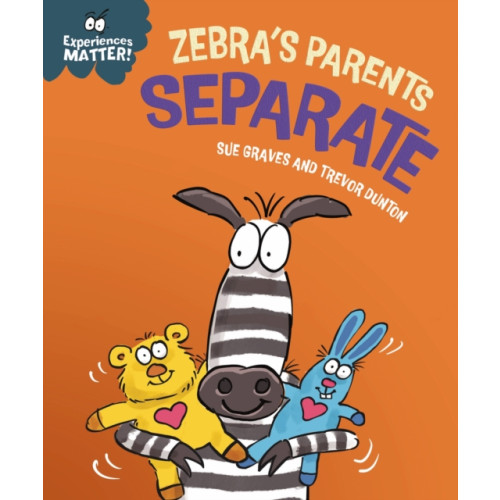Hachette Children's Group Experiences Matter: Zebra's Parents Separate (häftad, eng)