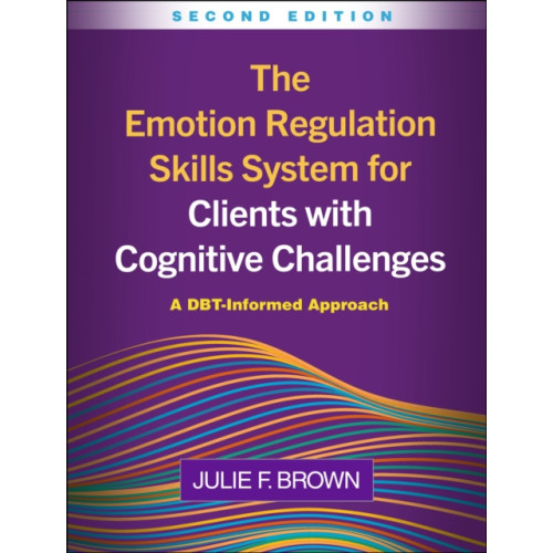 Guilford Publications The Emotion Regulation Skills System for Clients with Cognitive Challenges, Second Edition (häftad, eng)