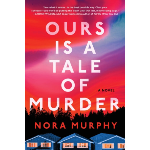 Sourcebooks, Inc Ours Is a Tale of Murder (häftad, eng)