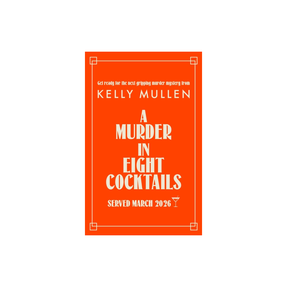 Produktbild för A Murder in Eight Cocktails (inbunden, eng)