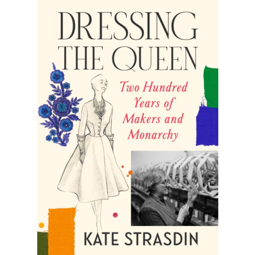 Vintage Publishing Dressing the Queen (inbunden, eng)