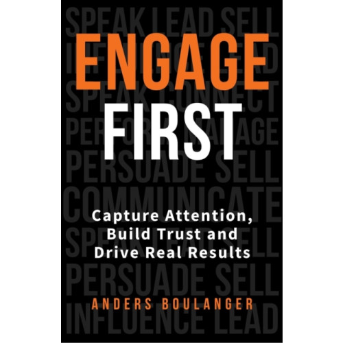 Practical Inspiration Publishing Engage First (häftad, eng)