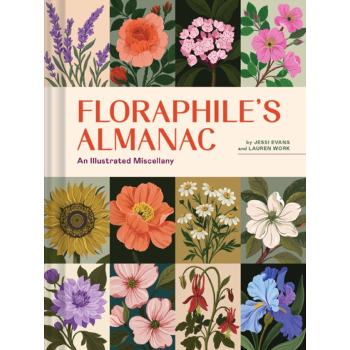 Chronicle Books Floraphile's Almanac (inbunden, eng)