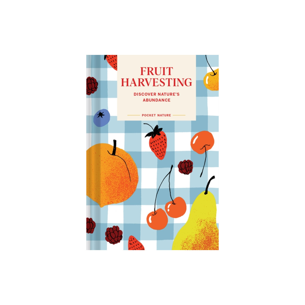 Produktbild för Pocket Nature: Fruit Harvesting (inbunden, eng)