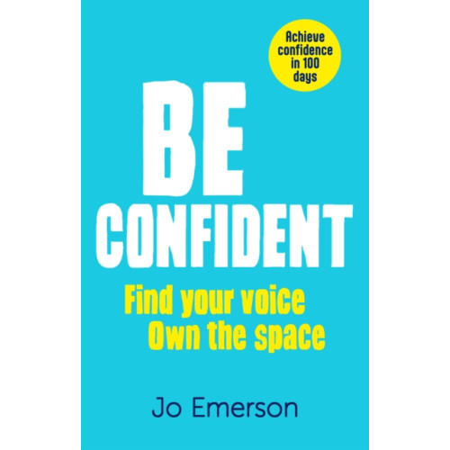 Quarto Publishing Plc Be Confident (häftad, eng)