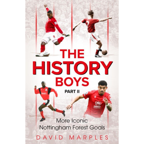 Pitch Publishing Ltd The History Boys Part Two (inbunden, eng)
