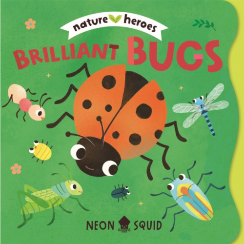 Priddy Books Brilliant Bugs (bok, board book, eng)