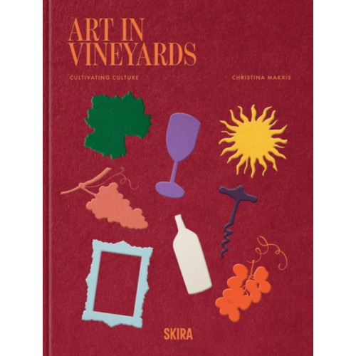 Skira Art In Vineyards: Cultivating Culture (häftad, eng)
