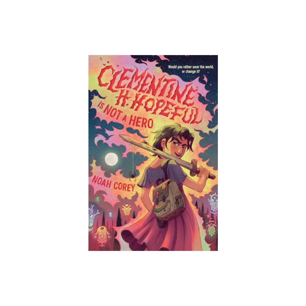Produktbild för Clementine H. Hopeful Is Not a Hero (inbunden, eng)
