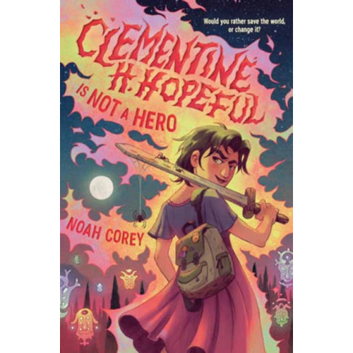 Random House USA Inc Clementine H. Hopeful Is Not a Hero (inbunden, eng)
