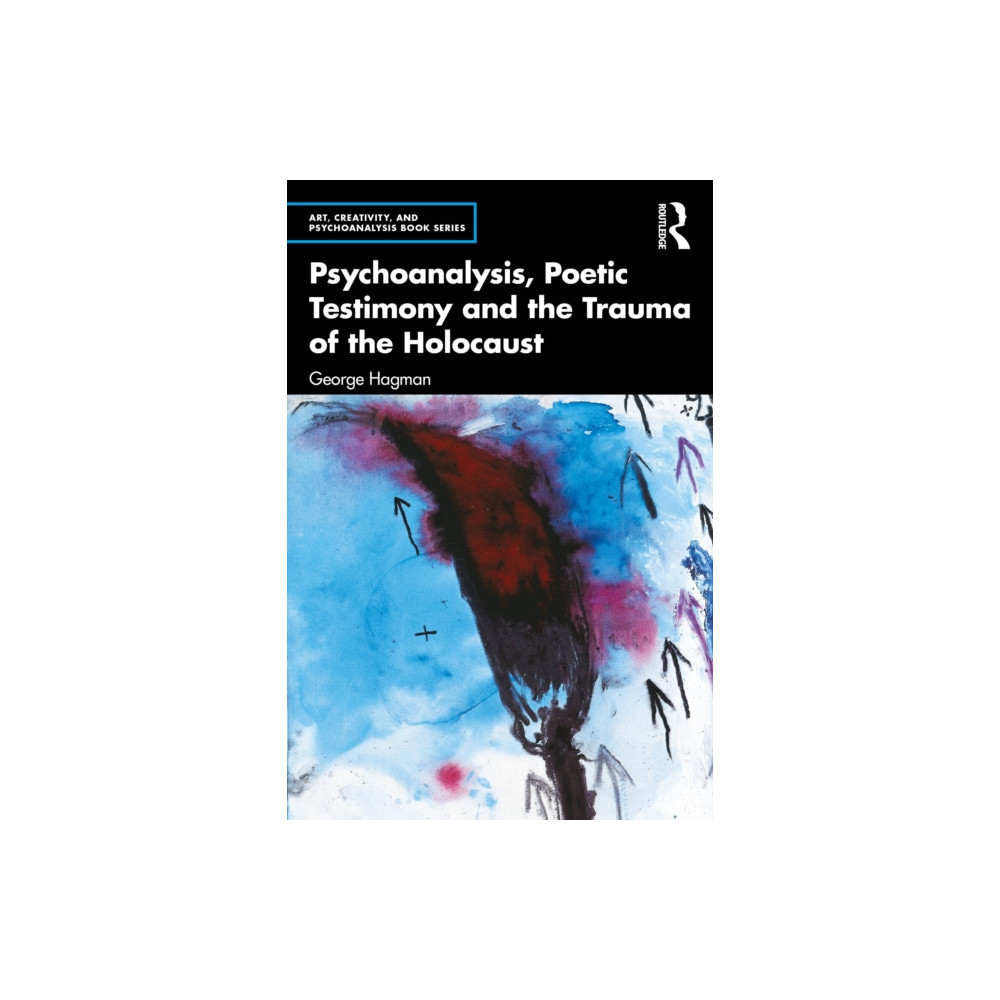Produktbild för Psychoanalysis, Poetic Testimony and the Trauma of the Holocaust (häftad, eng)