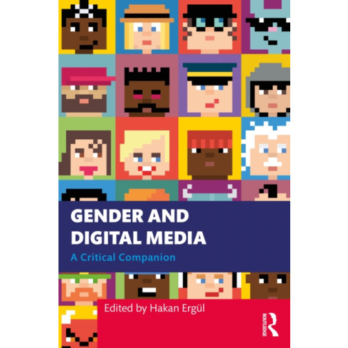 Taylor & francis ltd Gender and Digital Media (häftad, eng)