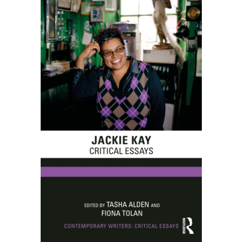 Taylor & francis ltd Jackie Kay (häftad, eng)