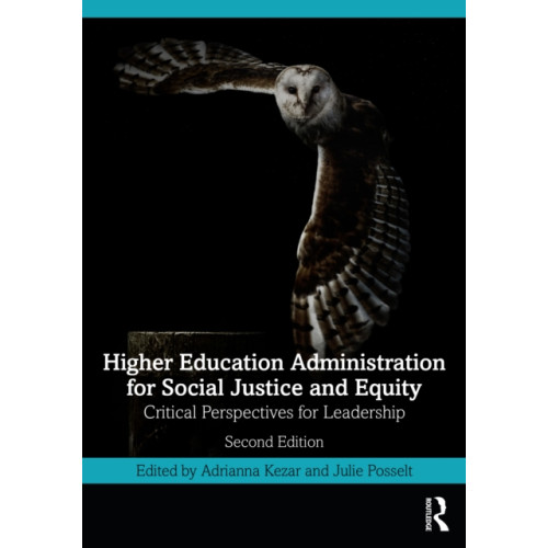 Taylor & francis ltd Higher Education Administration for Social Justice and Equity (häftad, eng)