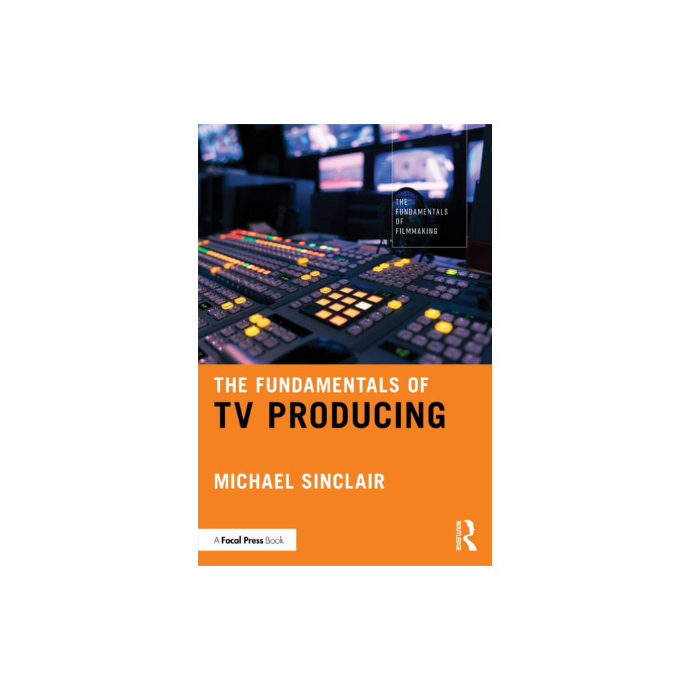 Produktbild för The Fundamentals of TV Producing (häftad, eng)