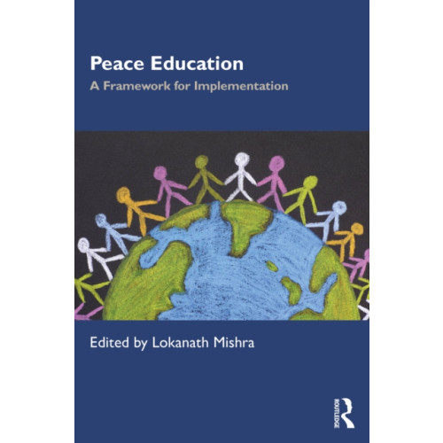 Taylor & francis ltd Peace Education (häftad, eng)