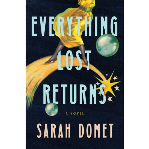 Flatiron Books Everything Lost Returns (inbunden, eng)