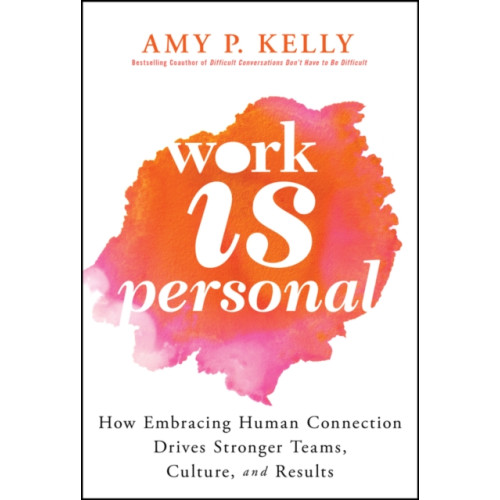 John Wiley & Sons Inc Work Is Personal (inbunden, eng)