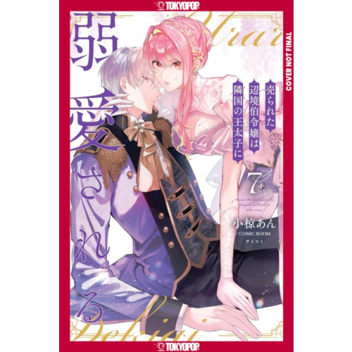 Tokyopop Press Inc The Margrave's Daughter & the Enemy Prince, Volume 7 (häftad, eng)