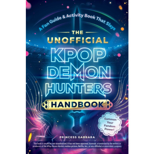 Adams Media Corporation The Unofficial KPop Demon Hunters Handbook (häftad, eng)