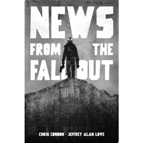 Image Comics News from the Fallout (häftad, eng)