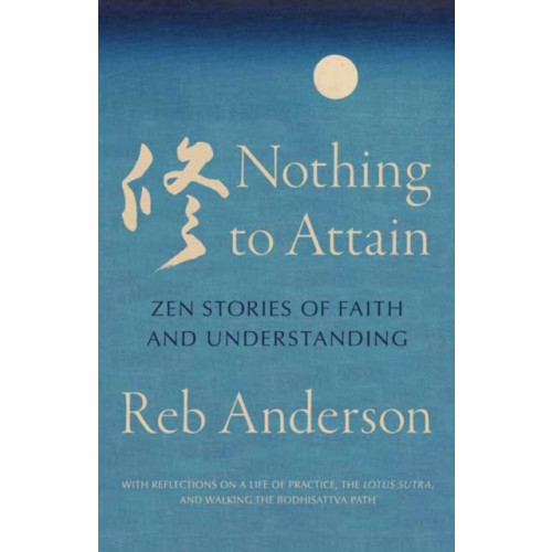 Shambhala Publications Inc Nothing to Attain (häftad, eng)