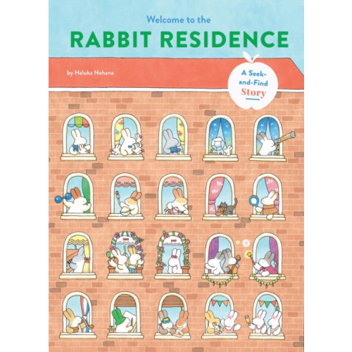 Chronicle Books Welcome to the Rabbit Residence (inbunden, eng)