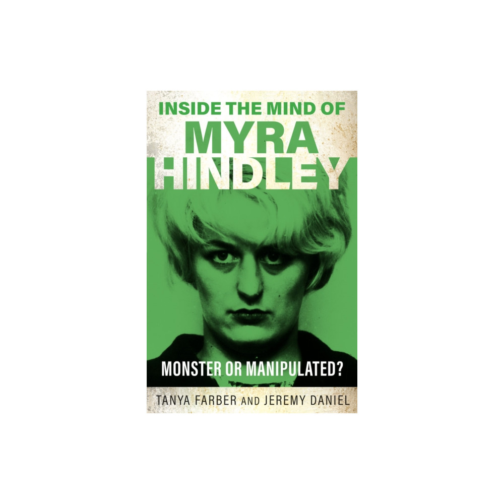 Produktbild för Inside the Mind of Myra Hindley (häftad, eng)