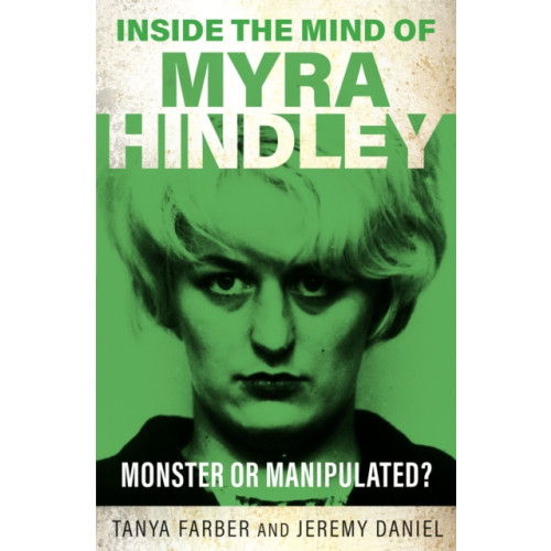 Gemini Books Group Ltd Inside the Mind of Myra Hindley (häftad, eng)