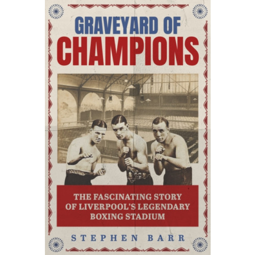 Pitch Publishing Ltd Graveyard of Champions (häftad, eng)