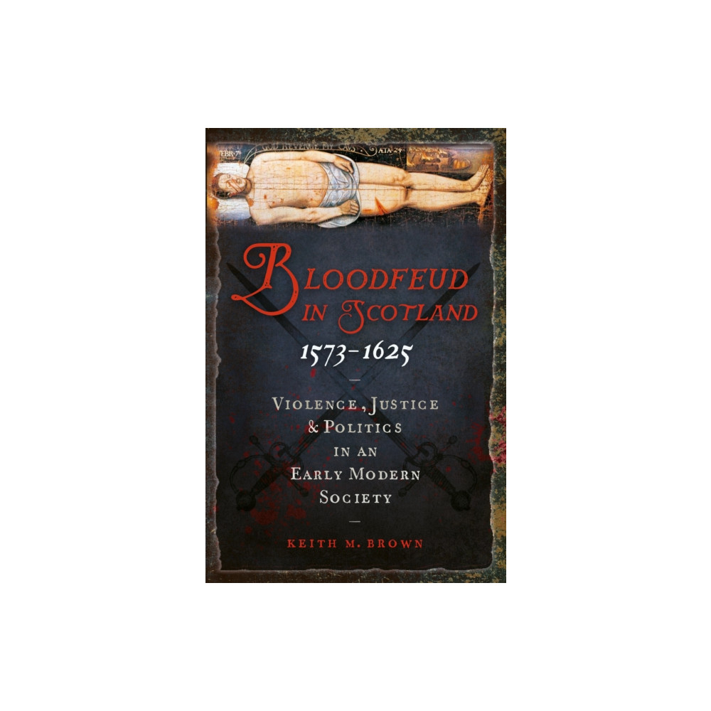 Produktbild för Bloodfeud in Scotland 1573-1625 (häftad, eng)
