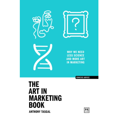 LID Publishing The Art in Marketing (häftad, eng)