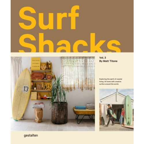 Die Gestalten Verlag Surf Shacks Vol. 3 (inbunden, eng)