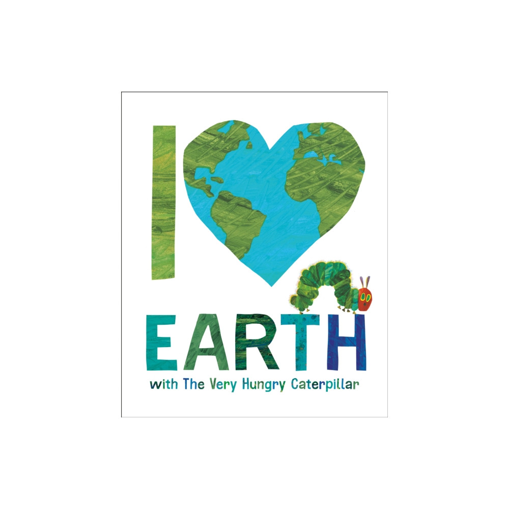 Produktbild för I Love Earth with The Very Hungry Caterpillar (inbunden, eng)