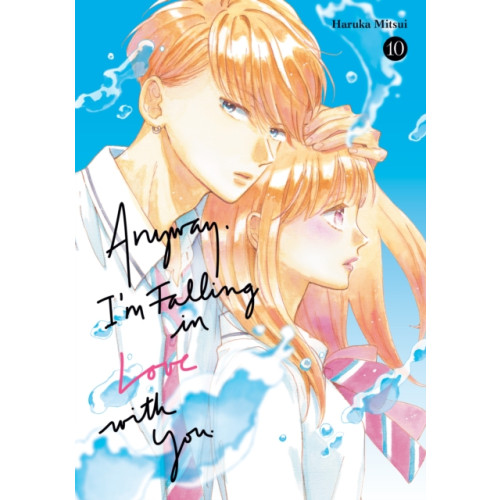 Kodansha America, Inc Anyway, I'm Falling In Love With You. 10 (häftad, eng)