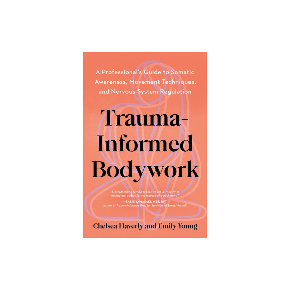 Produktbild för Trauma-Informed Bodywork (häftad, eng)