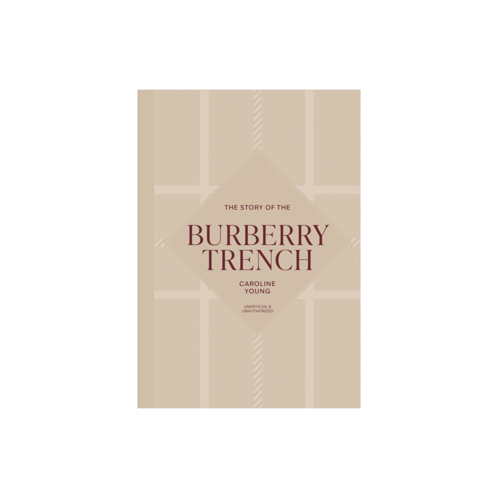 Produktbild för The Story of the Burberry Trench (inbunden, eng)