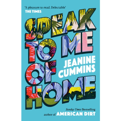 Headline Publishing Group Speak to Me of Home (häftad, eng)