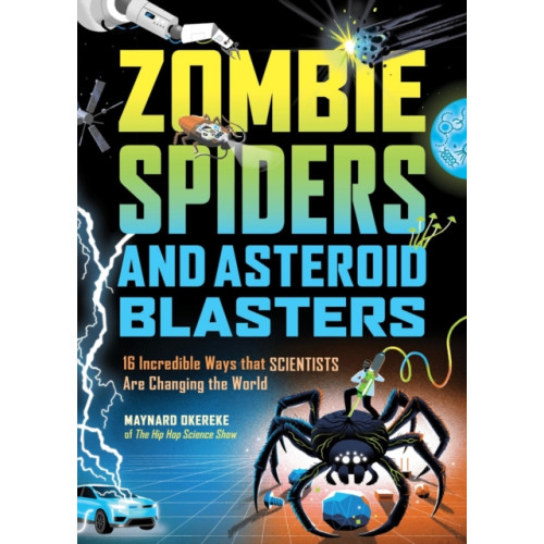 Workman Publishing Zombie Spiders and Asteroid Blasters (inbunden, eng)