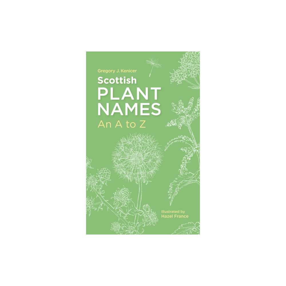 Produktbild för Scottish Plant Names: An A–Z (häftad, eng)
