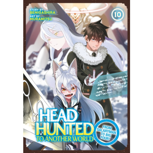Seven Seas Entertainment, LLC Headhunted to Another World: From Salaryman to Big Four! Vol. 10 (häftad, eng)