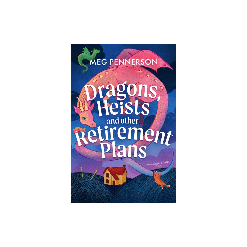 Produktbild för Dragons, Heists and Other Retirement Plans (häftad, eng)