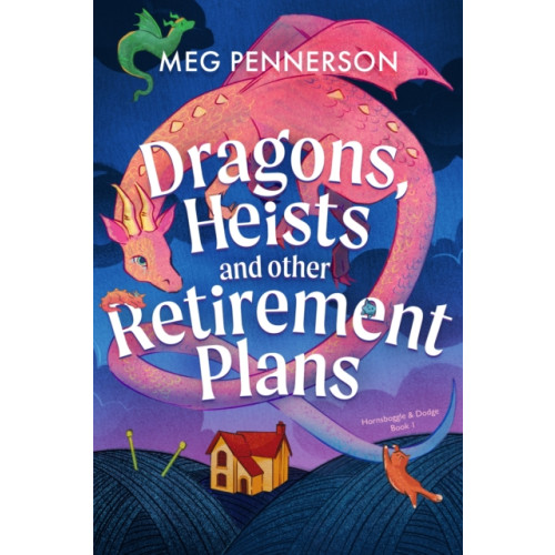 Bookouture Dragons, Heists and Other Retirement Plans (häftad, eng)