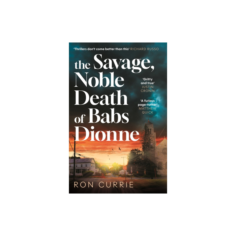 Produktbild för The Savage, Noble Death of Babs Dionne (häftad, eng)