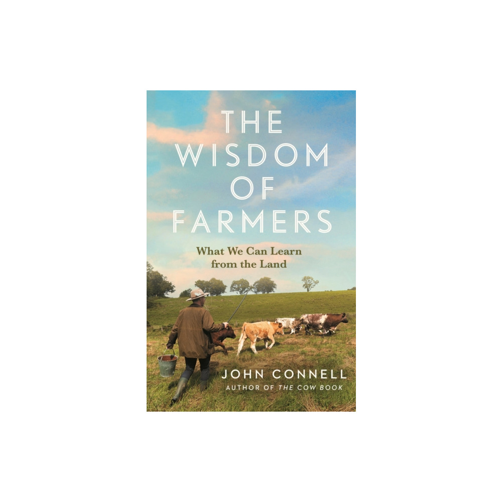 Produktbild för The Wisdom of Farmers (inbunden, eng)